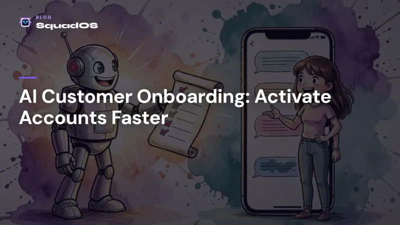 AI Customer Onboarding: How to Activate Accounts Faster on WhatsApp