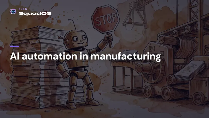 AI automation in manufacturing: where to start without stopping the production line